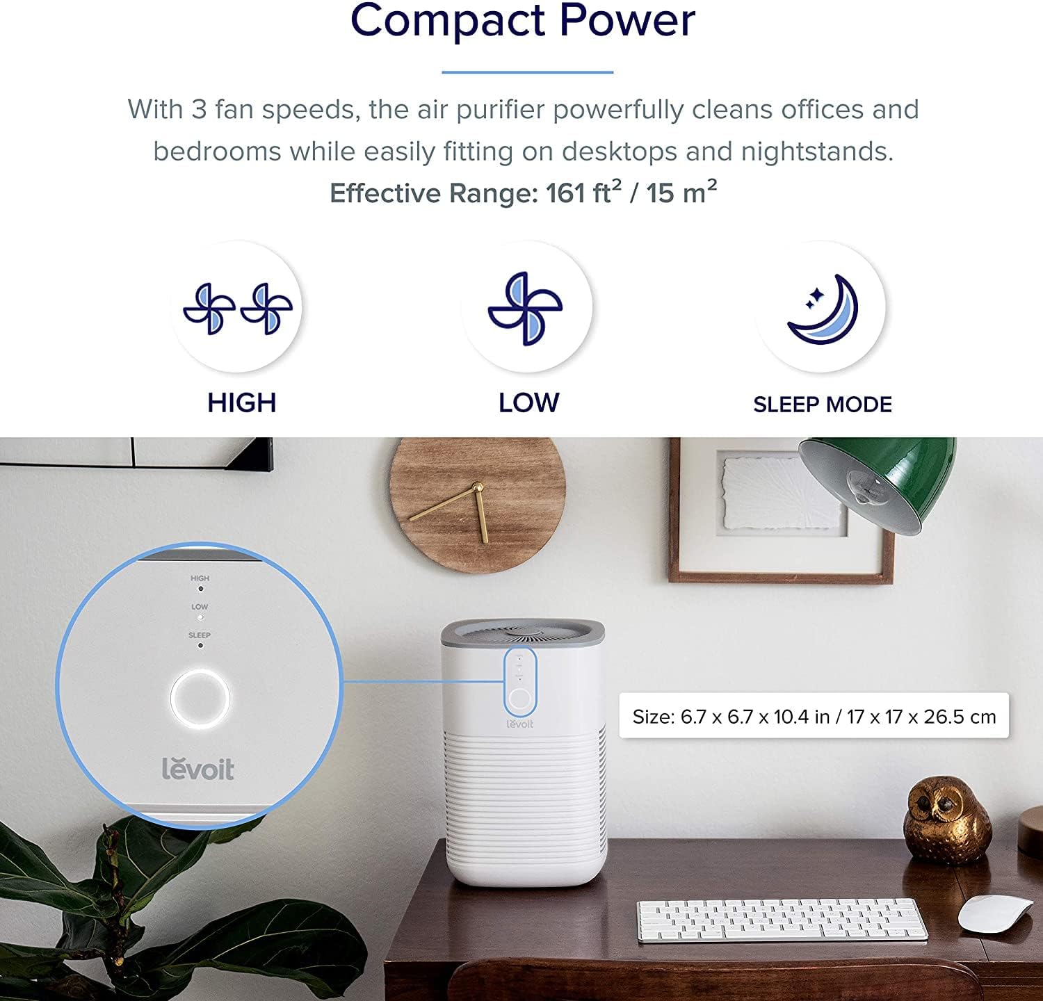 Levoit compact air purifier with 3 fan speeds, effective range of 161 ft², and a size of 6.7 x 6.7 x 10.4 in. Ideal for desktops and nightstands