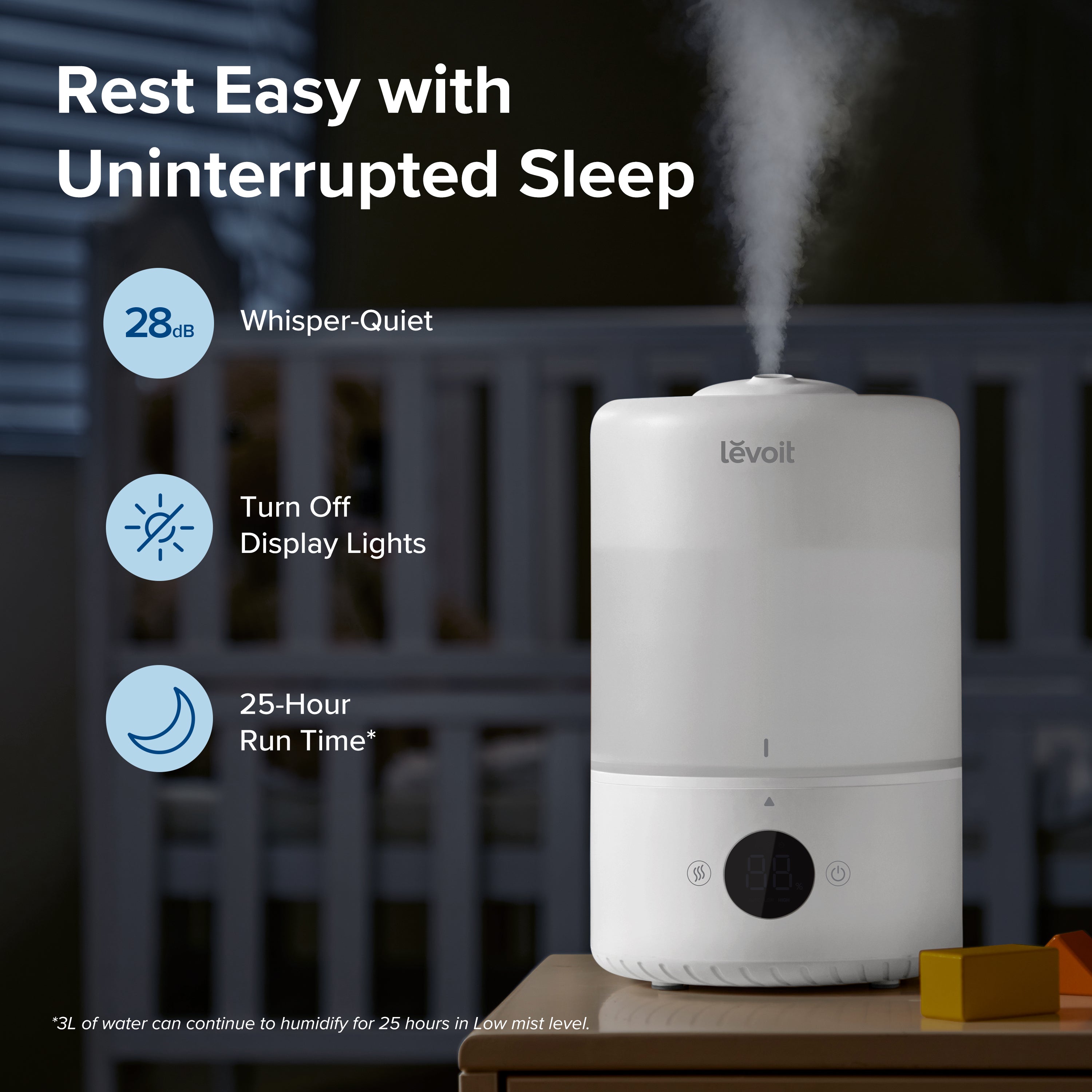 Levoit Humidifier with whisper-quiet operation (28dB), 25-hour run time, and auto-off display lights for uninterrupted sleep